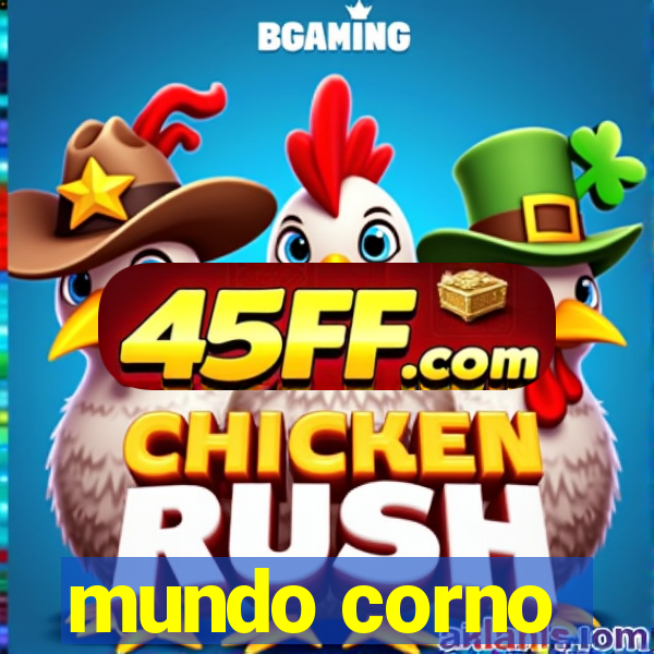 mundo corno